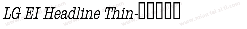 LG EI Headline Thin字体转换